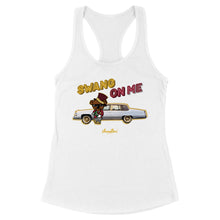 Load image into Gallery viewer, Swang on Me