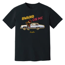 Load image into Gallery viewer, Swang on Me